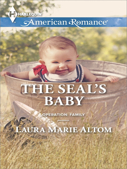 Title details for The SEAL's Baby by Laura Marie Altom - Available